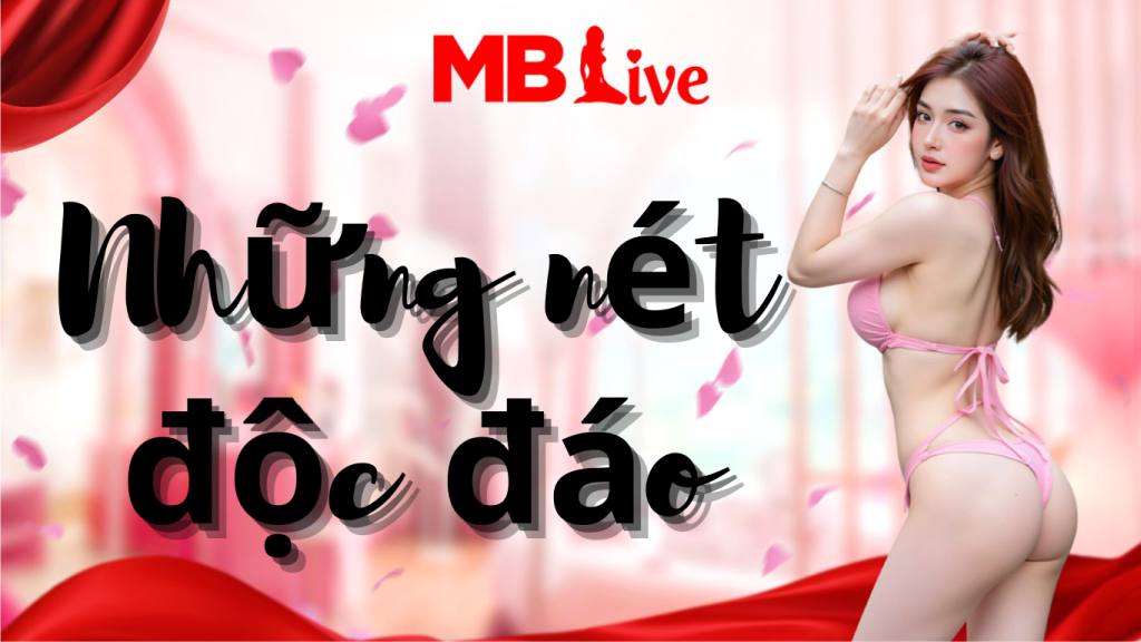 Nét độc đáo giúp MBLive thu hút đông đảo người dùng